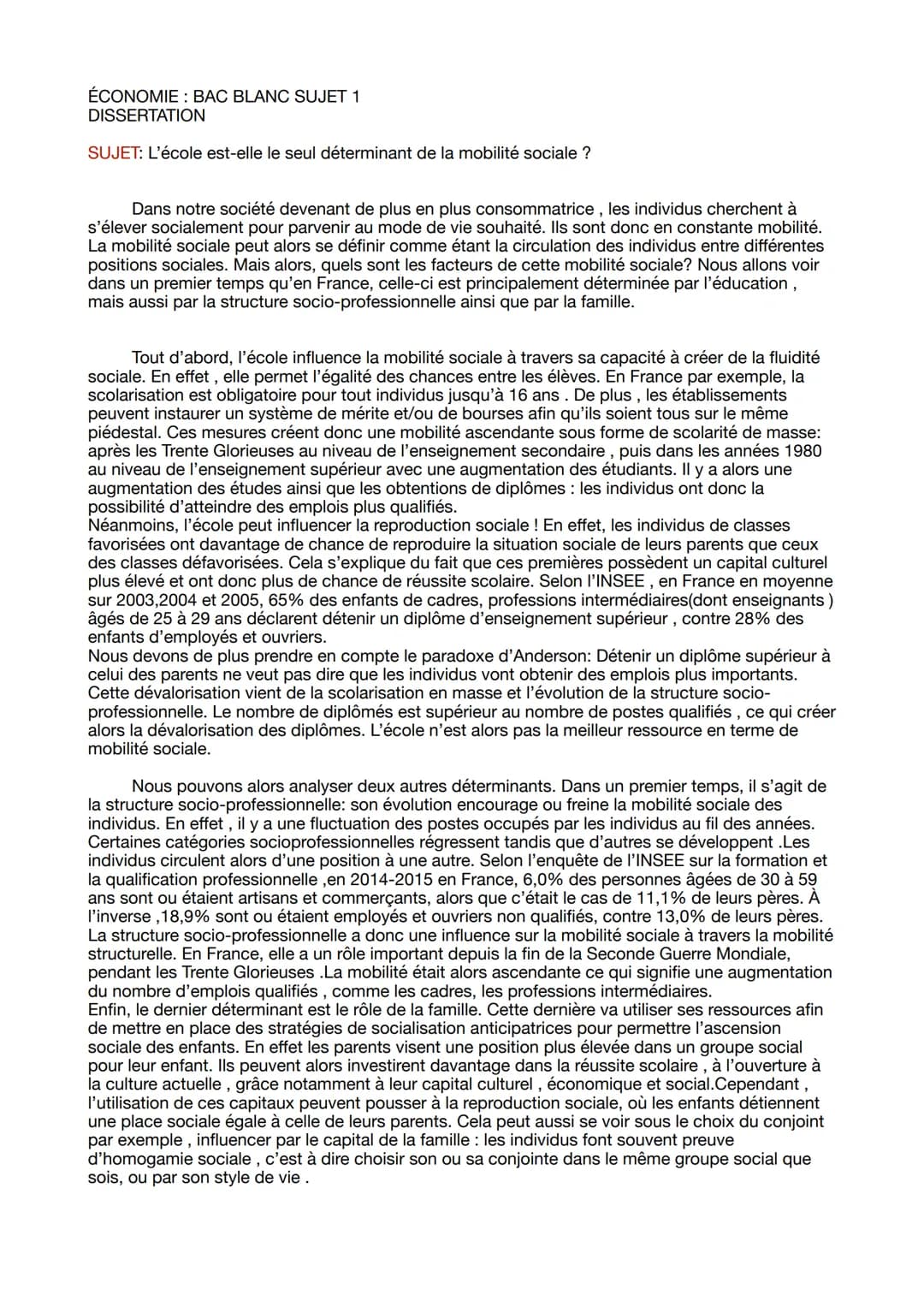 ÉCONOMIE : BAC BLANC SUJET 1
DISSERTATION
SUJET: L'école est-elle le seul déterminant de la mobilité sociale ?
Dans notre société devenant d