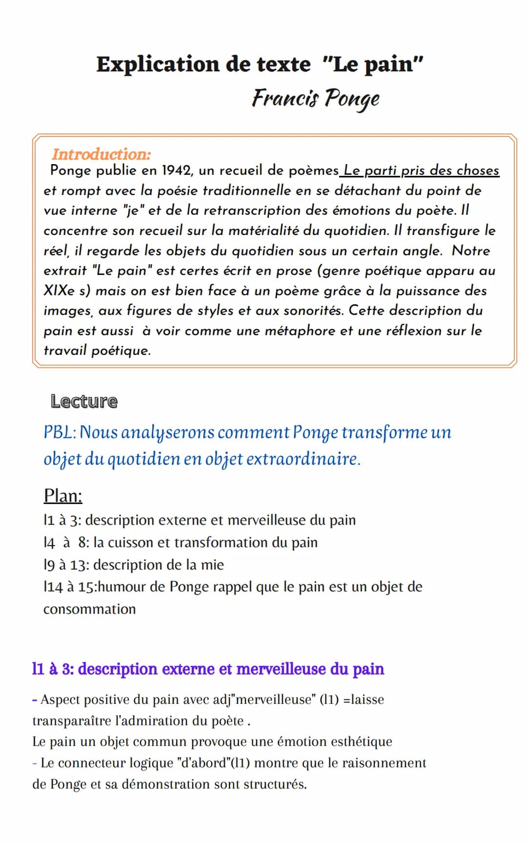 Explication de texte "Le pain"
Francis Ponge
Introduction:
Ponge publie en 1942, un recueil de poèmes Le parti pris des choses
et rompt avec