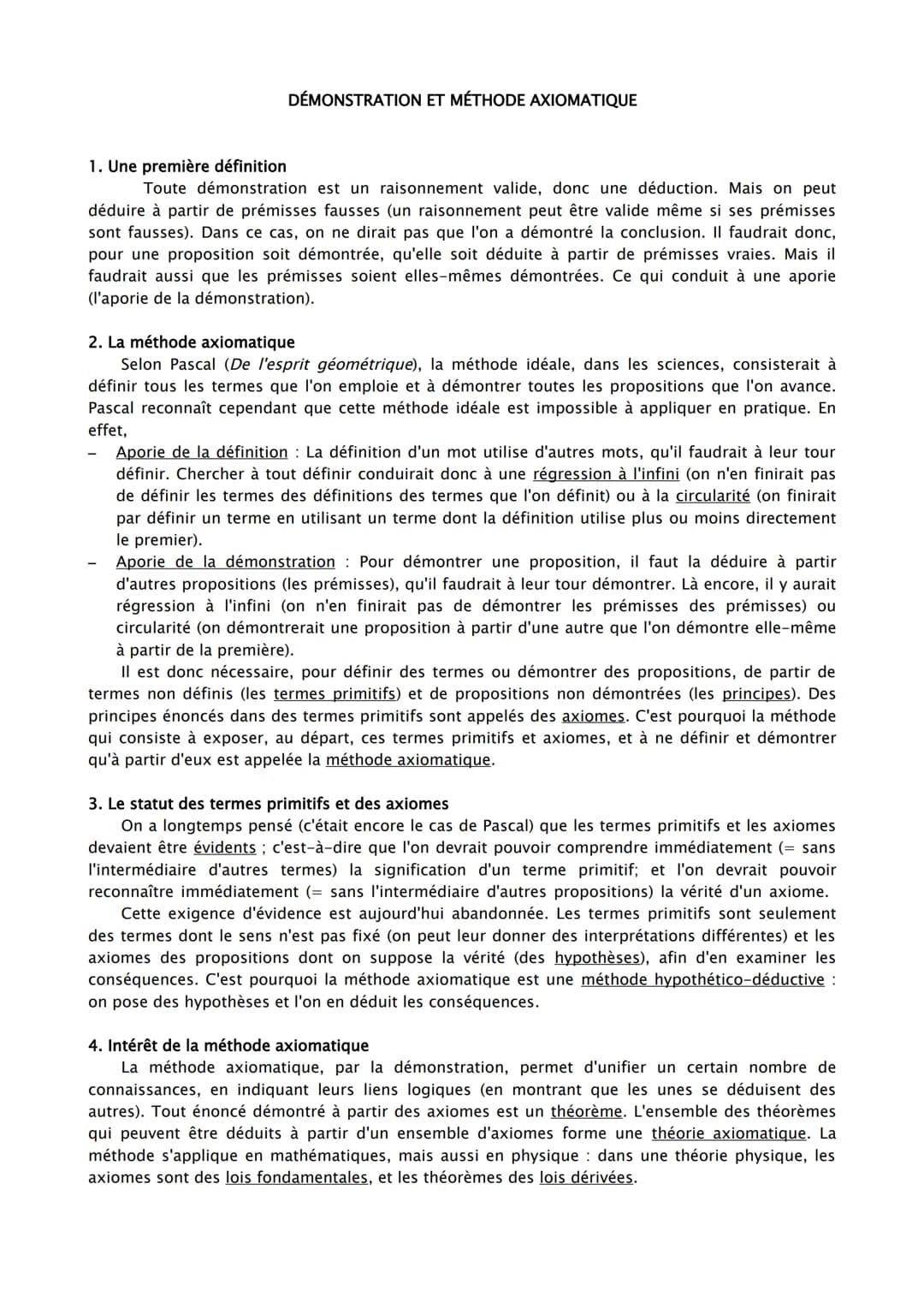 DÉMONSTRATION ET MÉTHODE AXIOMATIQUE
1. Une première définition
Toute démonstration est un raisonnement valide, donc une déduction. Mais on 
