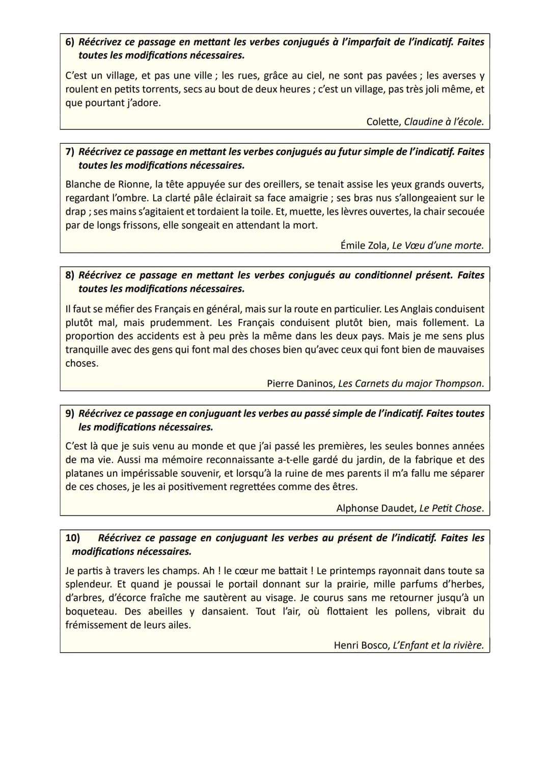 ★ Objectif brevet
Réécriture changement de temps verbal
Exercices et corrigés
Exercices
1) Réécrivez ce passage en transposant à l'imparfait