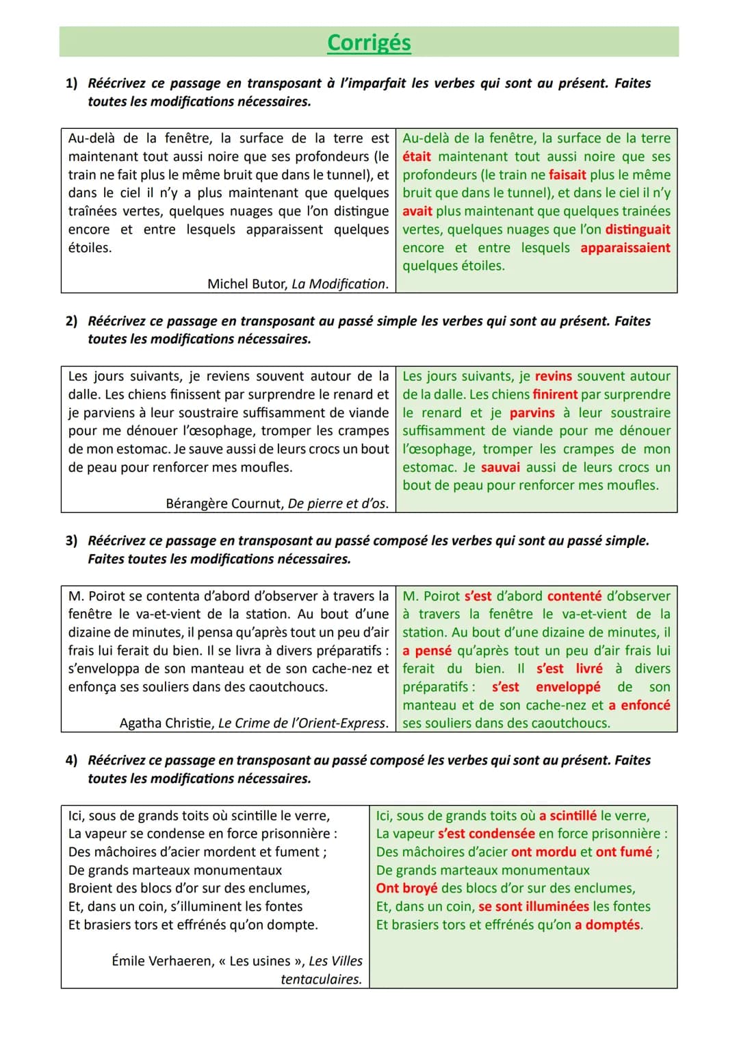 ★ Objectif brevet
Réécriture changement de temps verbal
Exercices et corrigés
Exercices
1) Réécrivez ce passage en transposant à l'imparfait
