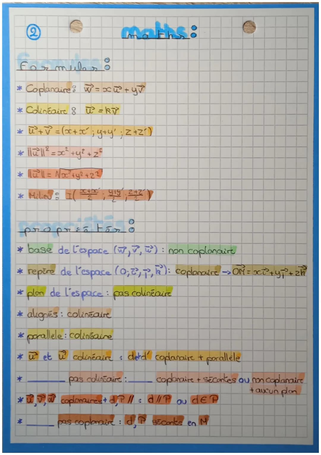 (2)
Formularo
W=
maths:
*Coplanaire: = x² +
*Colinéaire 8 w = kv
* π²+v = (x+x²; y+y' ; z+²²)
* || ||² = x² + y² + z²
* llull = Nx² + y²+2?
