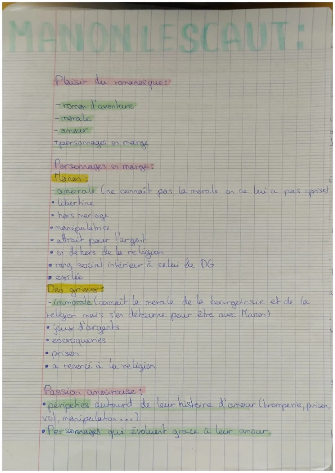 MANON LESCAUT:
Plaisir du romanes que
- roman d'aventure
-morale
- amour
+personnages en m
n marge
Personnages en marge:
Manen
-amorale Che
