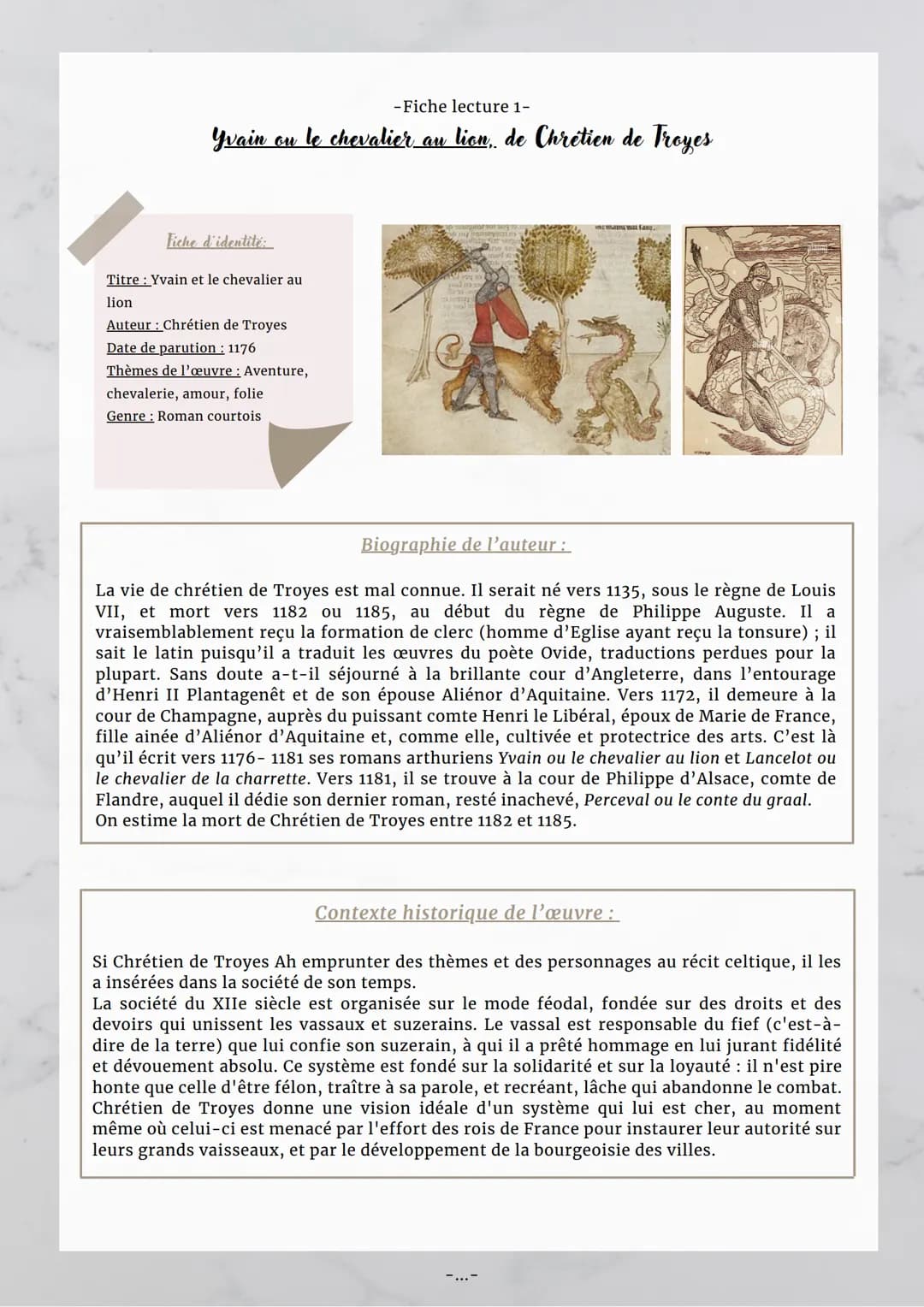 - Fiche lecture 1-
Yvain on le chevalier au lion, de Chretien de Troyes
Fiche d'identité:
Titre : Yvain et le chevalier au
lion
Auteur: Chré