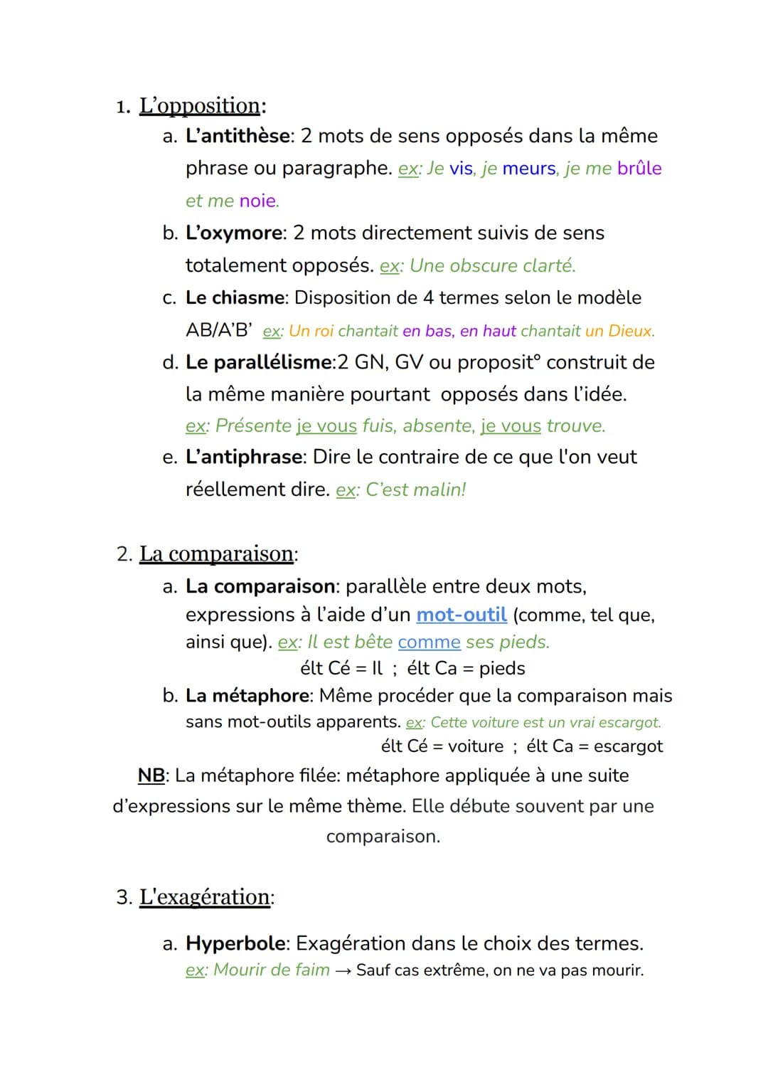 1. L'opposition:
a. L'antithèse: 2 mots de sens opposés dans la même
phrase ou paragraphe. ex: Je vis, je meurs, je me brûle
et me noie.
b. 