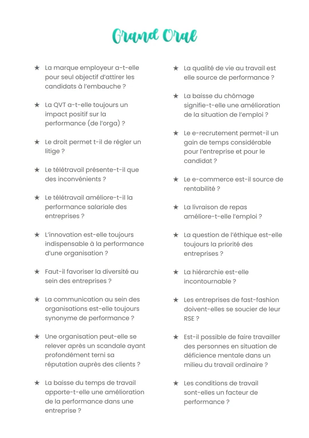 Grand Orge
★ La marque employeur a-t-elle
pour seul objectif d'attirer les
candidats à l'embauche ?
★ La QVT a-t-elle toujours un
impact pos