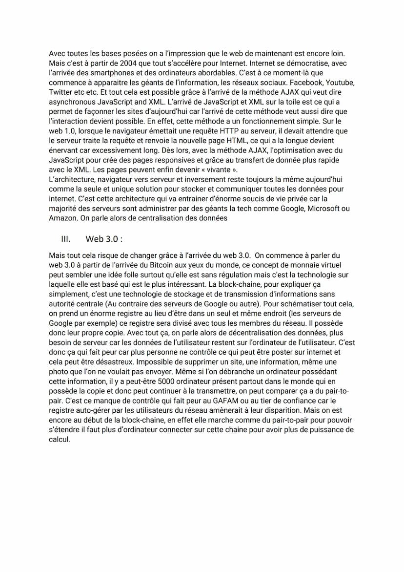 I.
II.
III.
I.
Grand Oral NSI
Avec le Web 1.0, 2.0 est-ce que l'arrivée du web 3.0 changera à jamais la
face d'internet?
II.
Le Web 1.0: un 