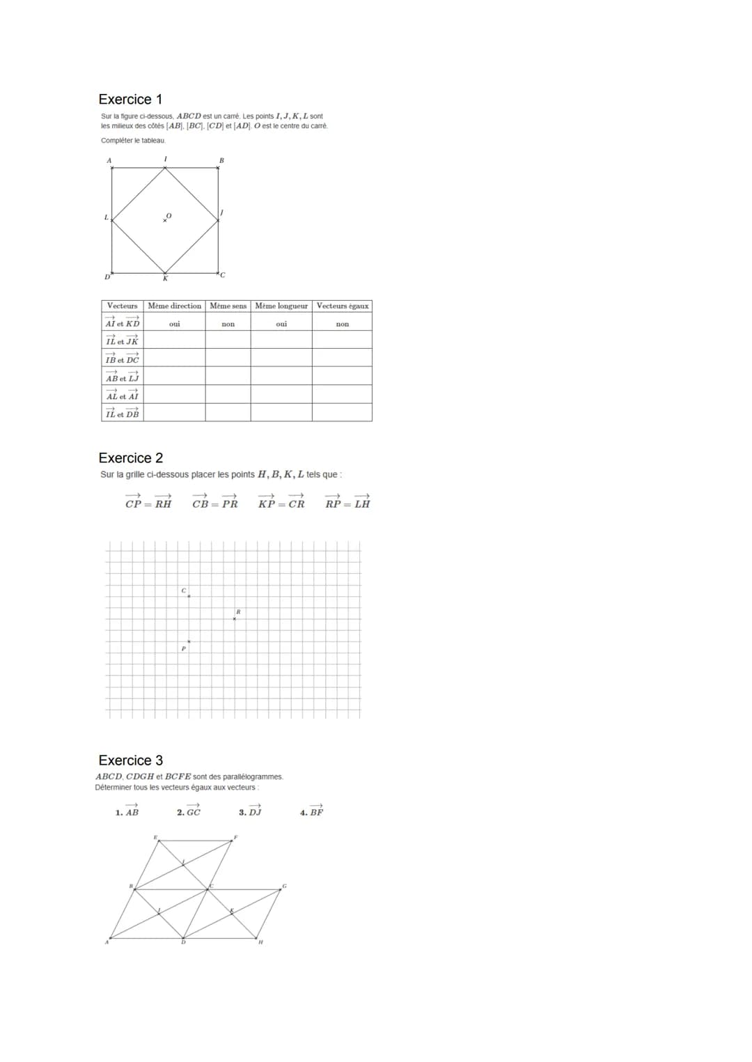 # Mathématiques

Les Vecteurs

Notion de vecteur
1) Translation : faire glisser une figure selon une direction, un sens et une longueur
donn
