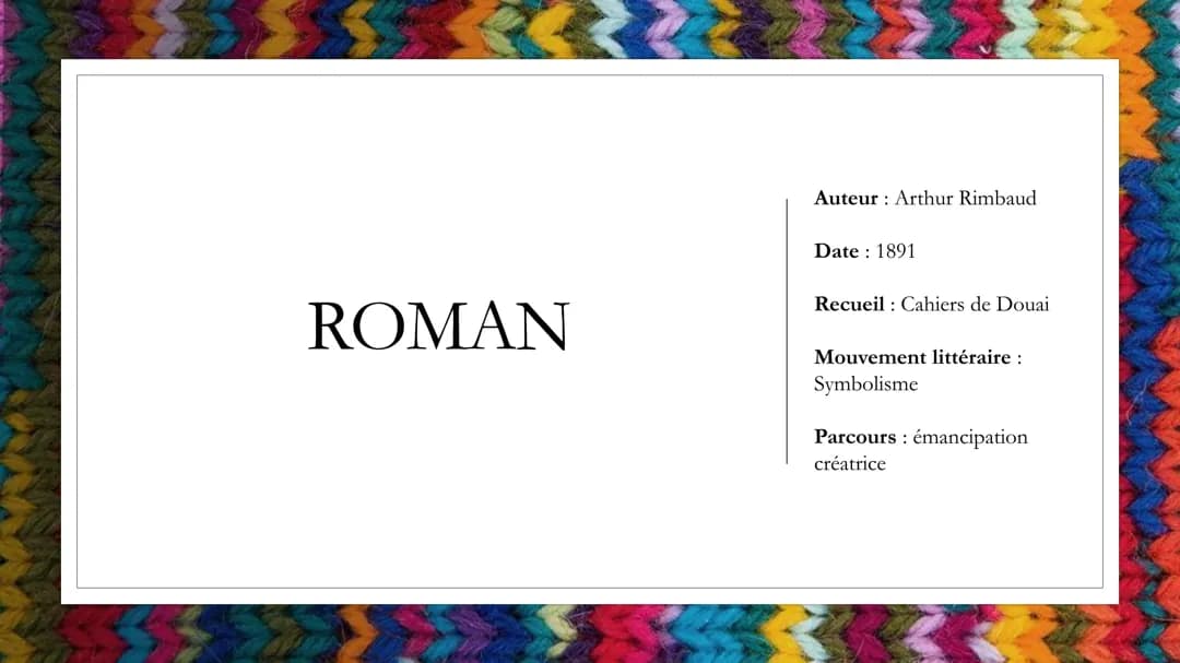 analyse linéaire : "Roman" de Arthur Rimbaud