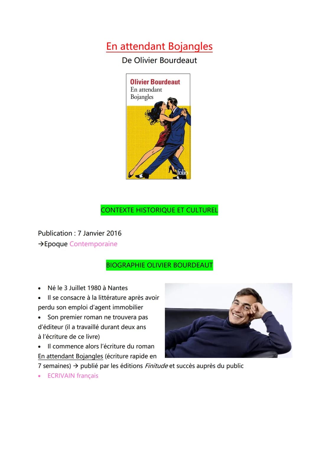 En attendant Bojangles
De Olivier Bourdeaut
Publication : 7 Janvier 2016
→Epoque Contemporaine
●
Olivier Bourdeaut
En attendant
Bojangles
●
