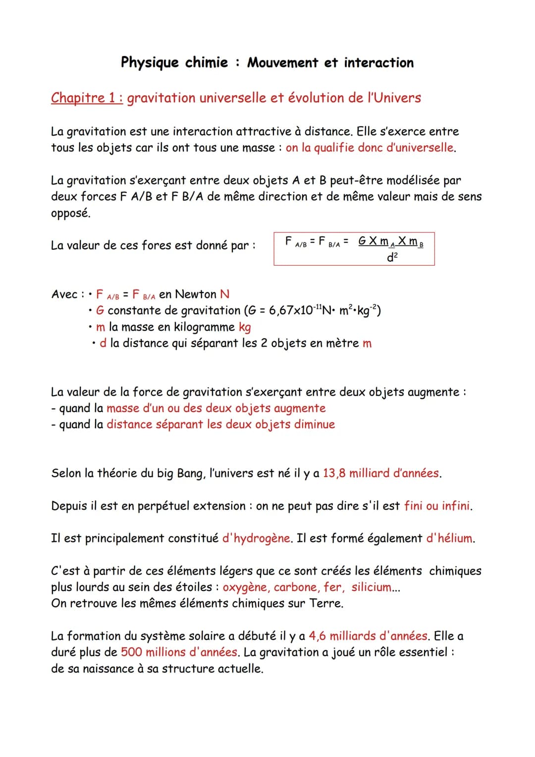 Physique chimie : Mouvement et interaction
Chapitre 1: gravitation universelle et évolution de l'Univers
La gravitation est une interaction 