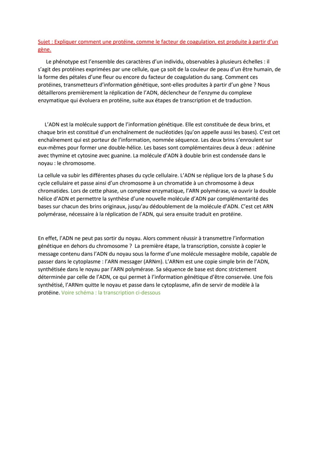 
<p>Expliquer comment une protéine, comme le facteur de coagulation, est produite à partir d'un gène.</p>
<p>Le phénotype est l'ensemble des