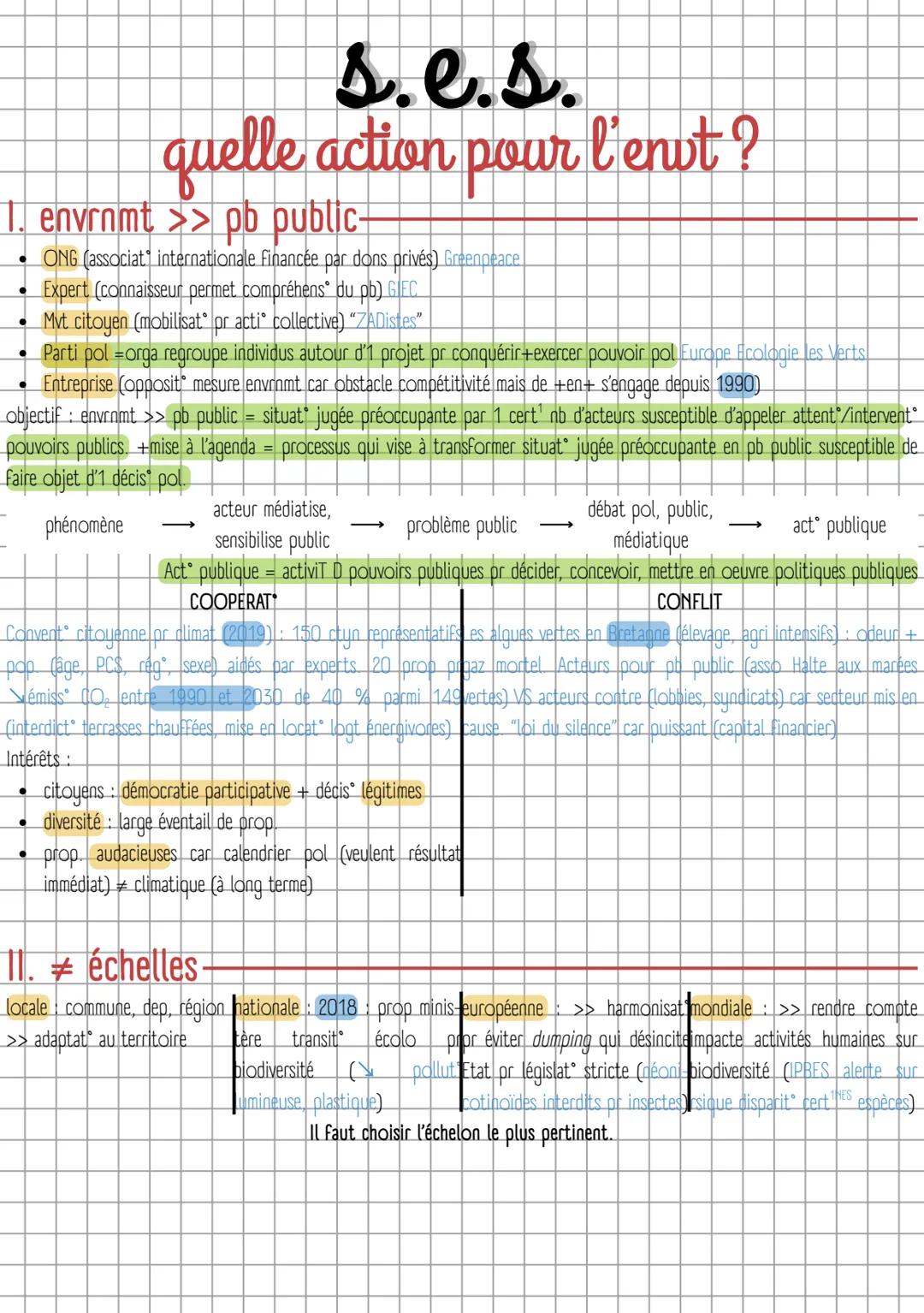 # s.e.s.

quelle action pour l'envt?

1. envrnmt >> pb public-

*   ONG (associat internationale financée par dons privés) Greenpeace
*   Ex