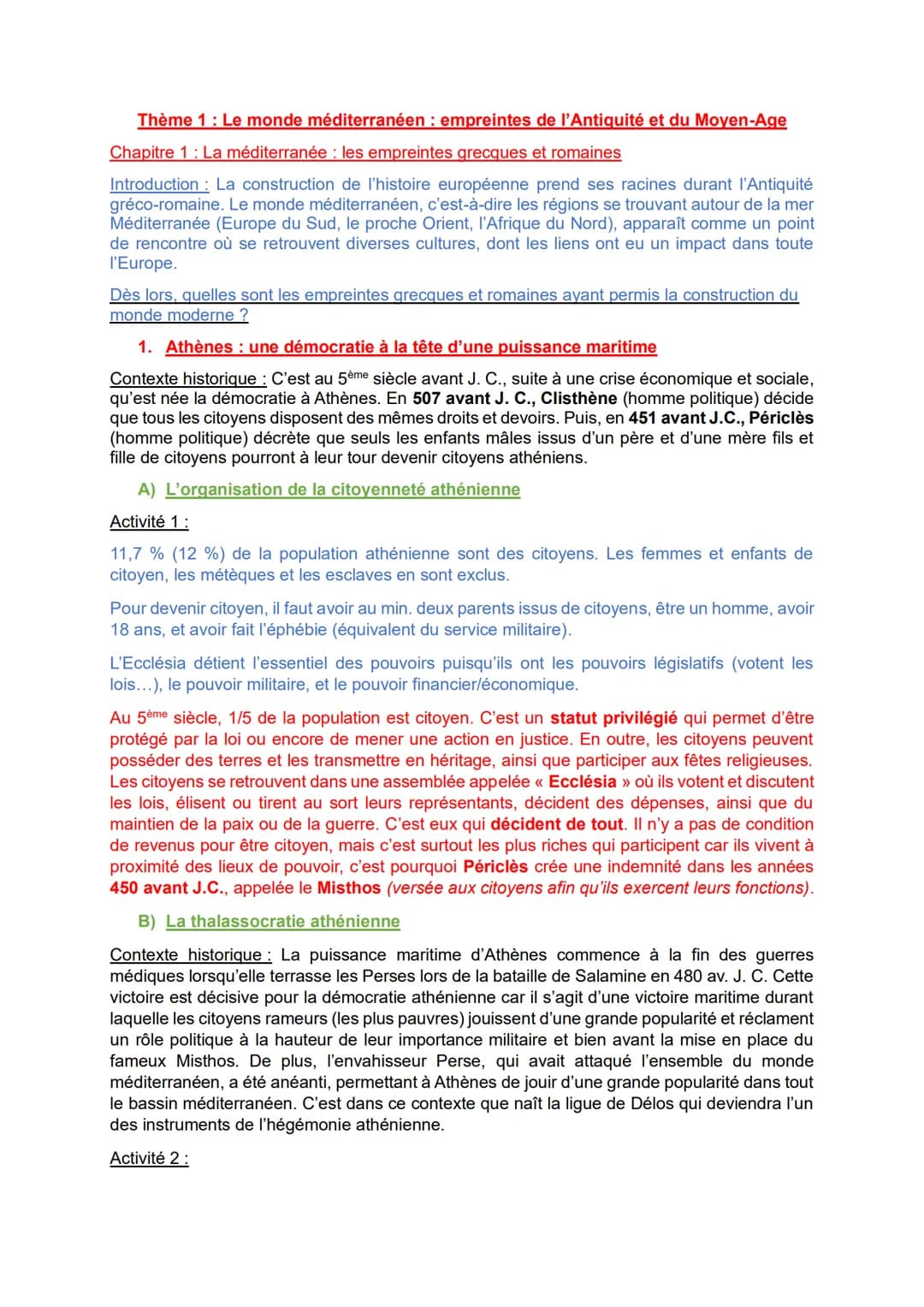 Thème 1 : Le monde méditerranéen: empreintes de l'Antiquité et du Moyen-Age
Chapitre 1: La méditerranée : les empreintes grecques et romaine