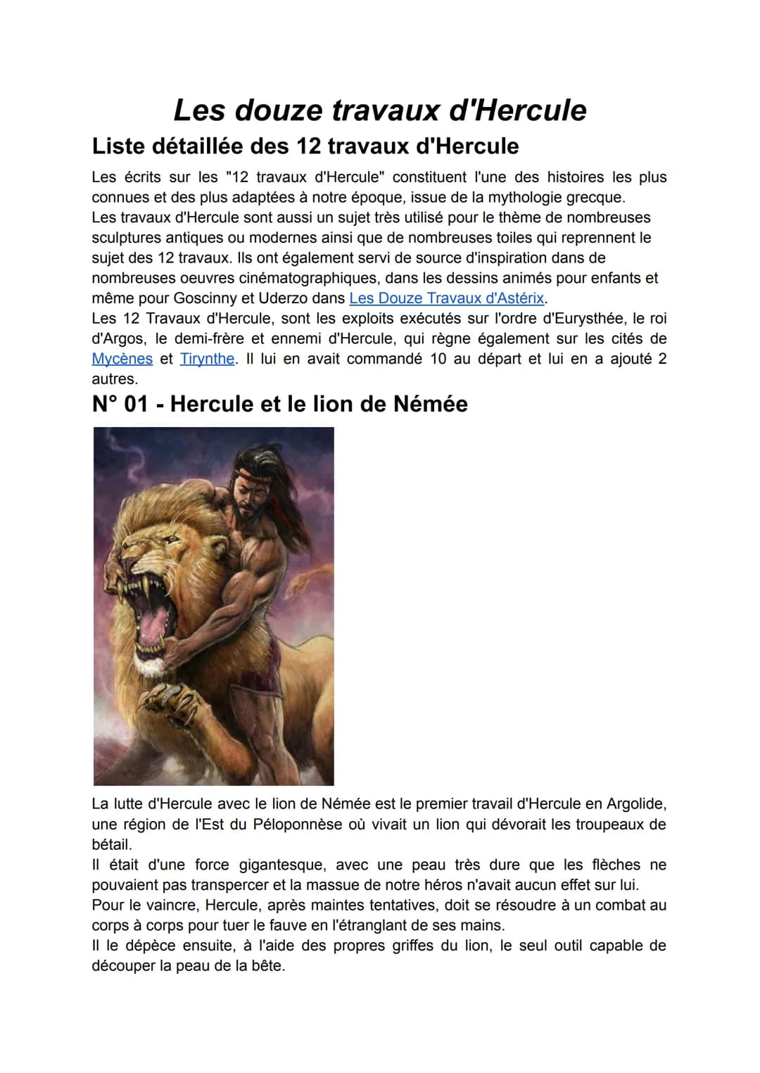 Les douze travaux d'Hercule
Liste détaillée des 12 travaux d'Hercule
Les écrits sur les "12 travaux d'Hercule" constituent l'une des histoir