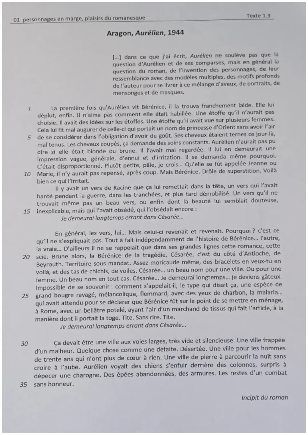 01 personnages en marge, plaisirs du romanesque
1
Aragon, Aurélien, 1944
Texte 1.3
La première fois qu'Aurélien vit Bérénice, il la trouva f