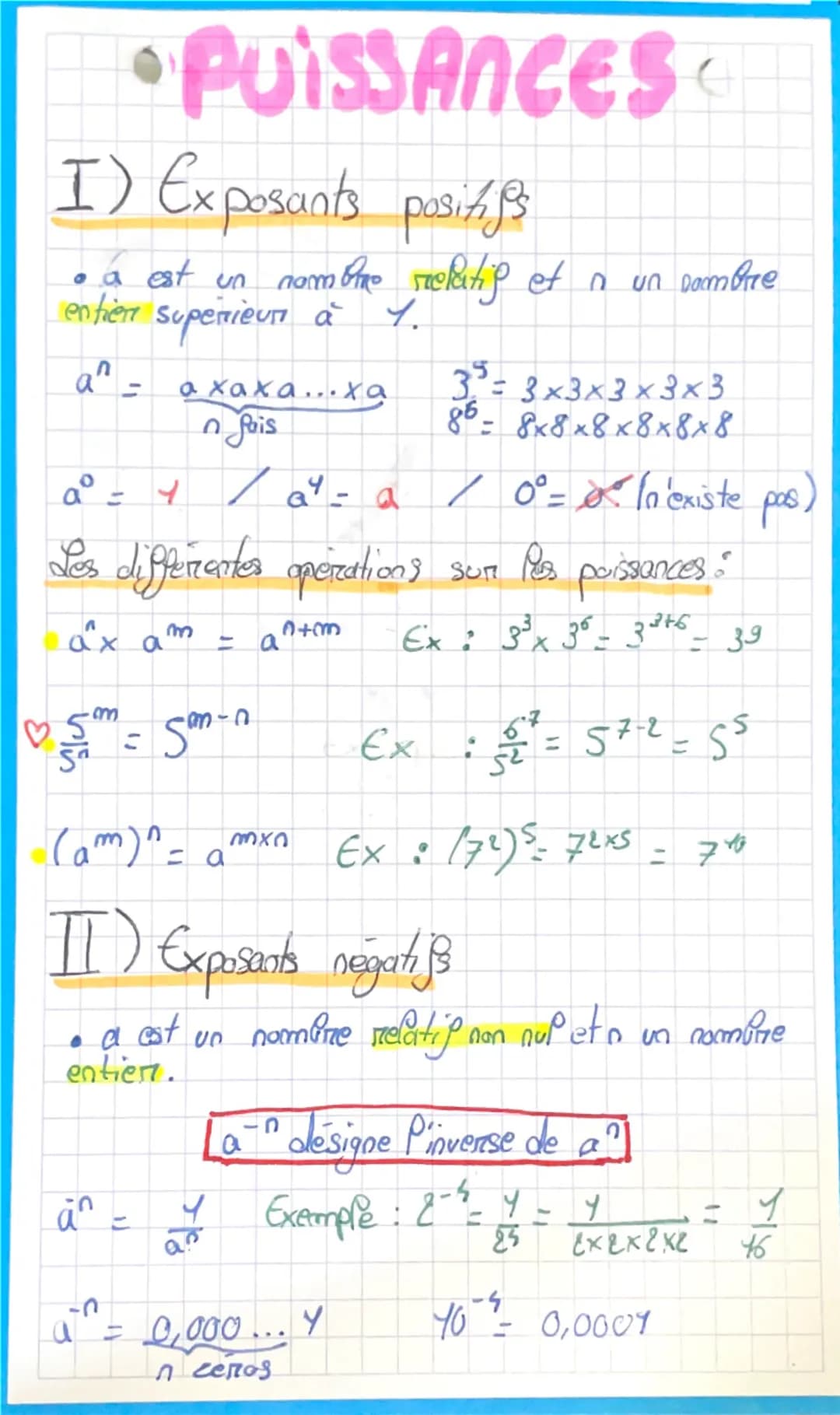 •PUISSANCES
I) Exposants positifs
• a est un nomme relating et a un Dambre
entien superieur à 1.
a"
an
=
axaxa...xa
fais
a° = 41a" - a
35 = 