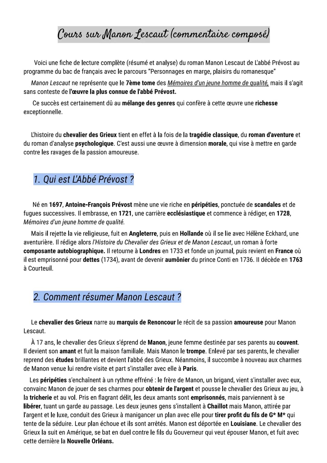 Cours sur Manon Lescaut (commentaire composé)
Voici une fiche de lecture complète (résumé et analyse) du roman Manon Lescaut de L'abbé Prévo