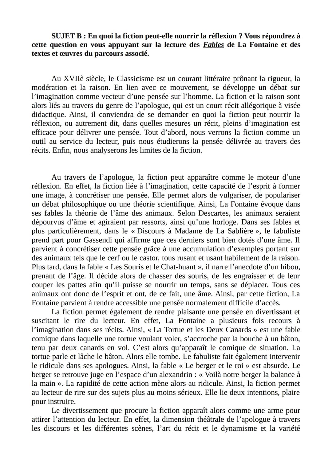 SUJET B: En quoi la fiction peut-elle nourrir la réflexion ? Vous répondrez à
cette question en vous appuyant sur la lecture des Fables de L