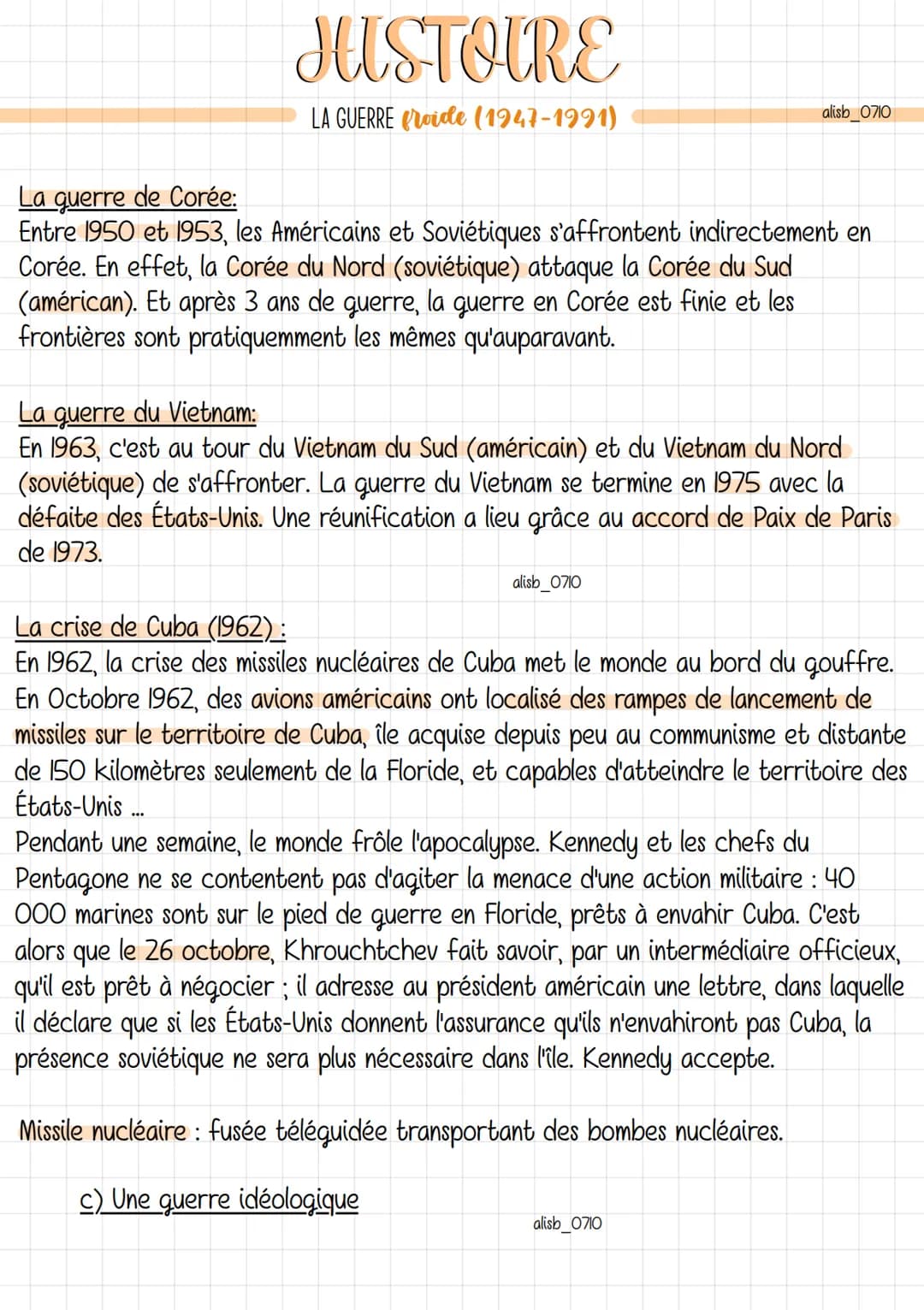 Guerre froide: période de tension allant de 1947 à 1989 entre le bloc de l'Ouest
et le bloc de l'Est, mais sans conflit armé direct entre le