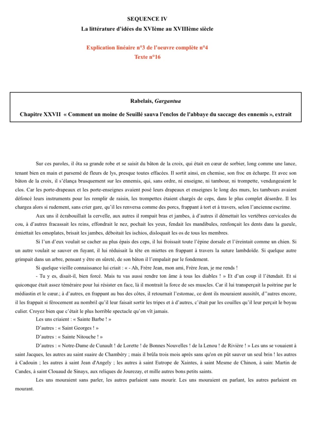 SEQUENCE IV
La littérature d'idées du XVIème au XVIIIème siècle
Explication linéaire n°3 de l'oeuvre complète n°4
Texte n°16
Rabelais, Garga