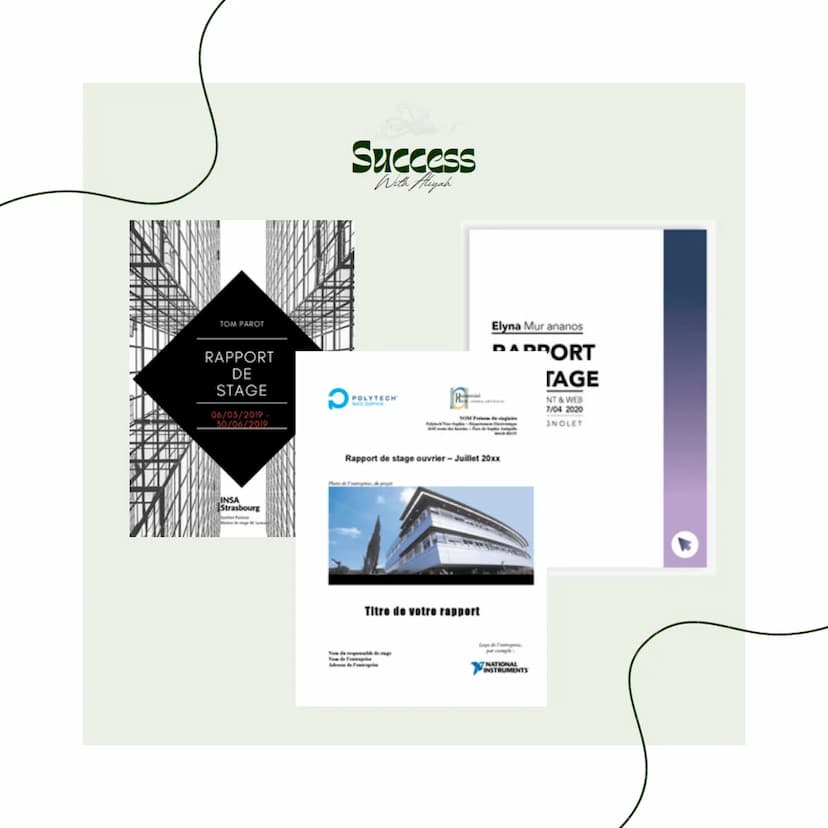 Success
With Aliyah
LE RAPPORT
DE STAGE
seme Success
With Aliyah
LE RAPPORT DE STAGE EST LE
COMPTE-RENDU QUI PERMET DE
COMPRENDRE TES MISSIO
