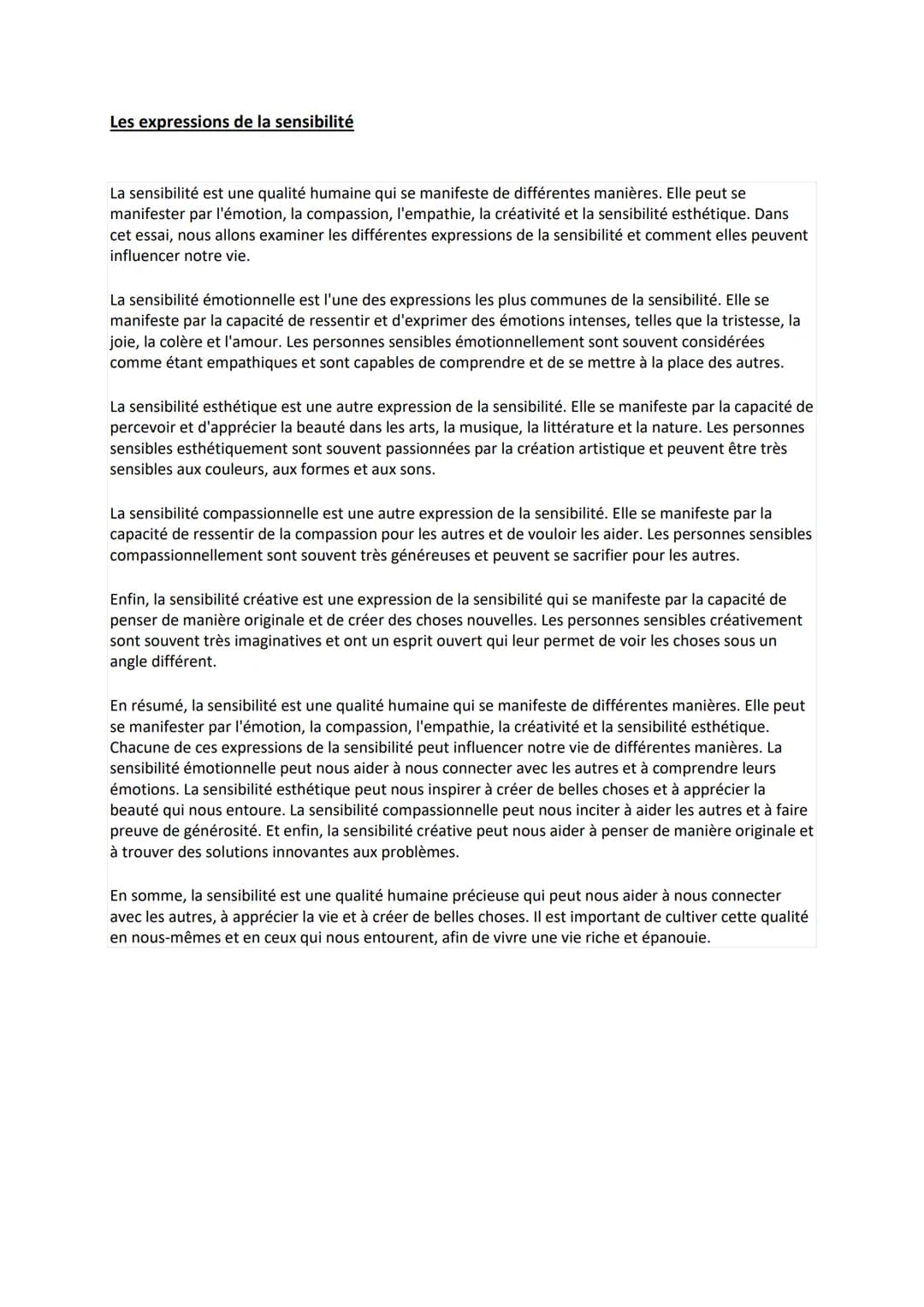 Les expressions de la sensibilité
La sensibilité est une qualité humaine qui se manifeste de différentes manières. Elle peut se
manifester p