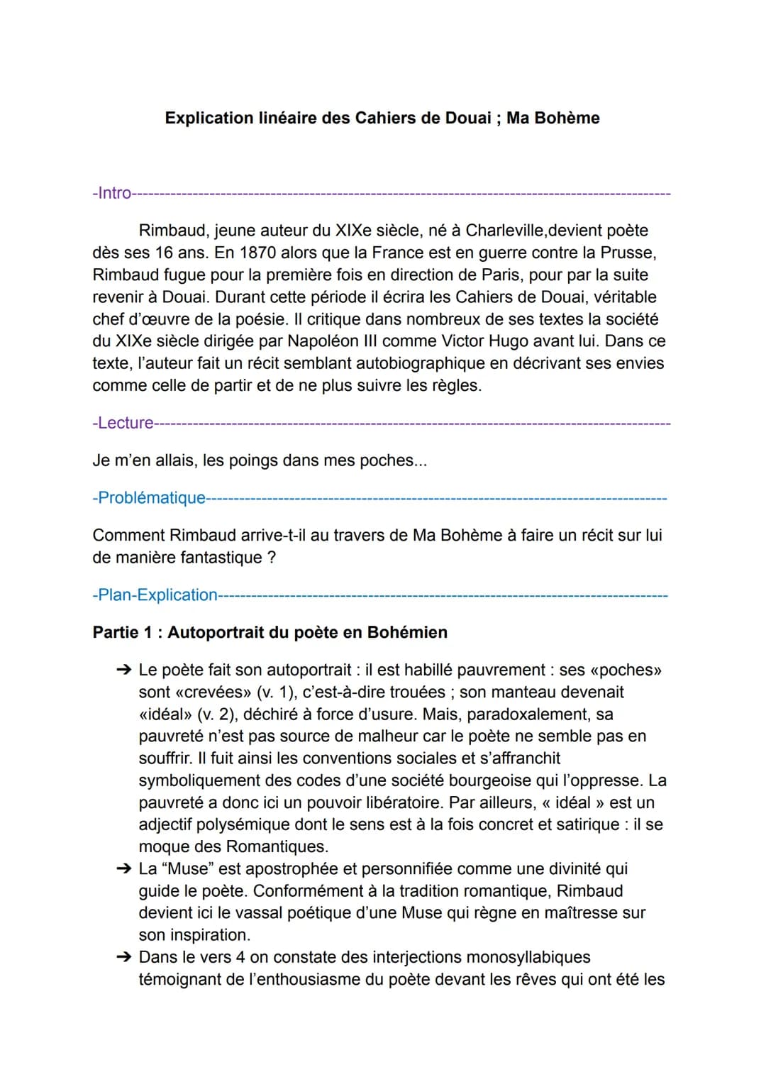 Explication linéaire des Cahiers de Douai ; Ma Bohème
-Intro-
Rimbaud, jeune auteur du XIXe siècle, né à Charleville, devient poète
dès ses 