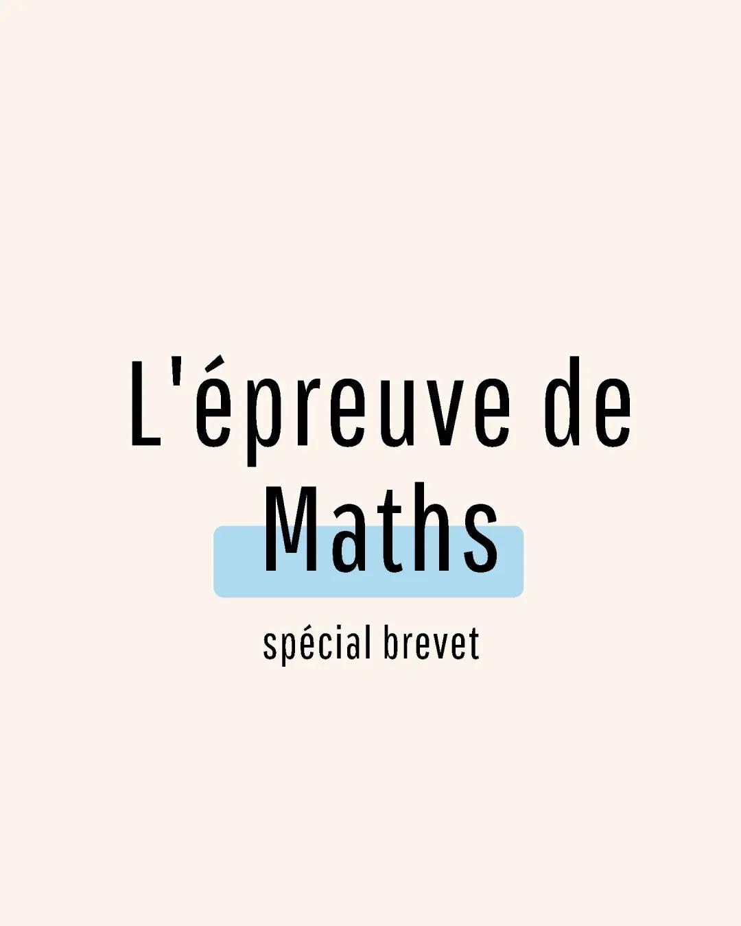 L'épreuve de maths au brevet