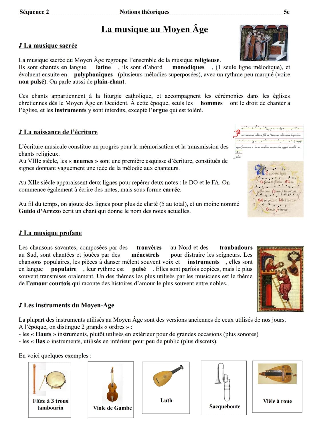 Séquence 2
Notions théoriques
La musique au Moyen Âge
♪ La musique sacrée
La musique sacrée du Moyen Âge regroupe l'ensemble de la musique r