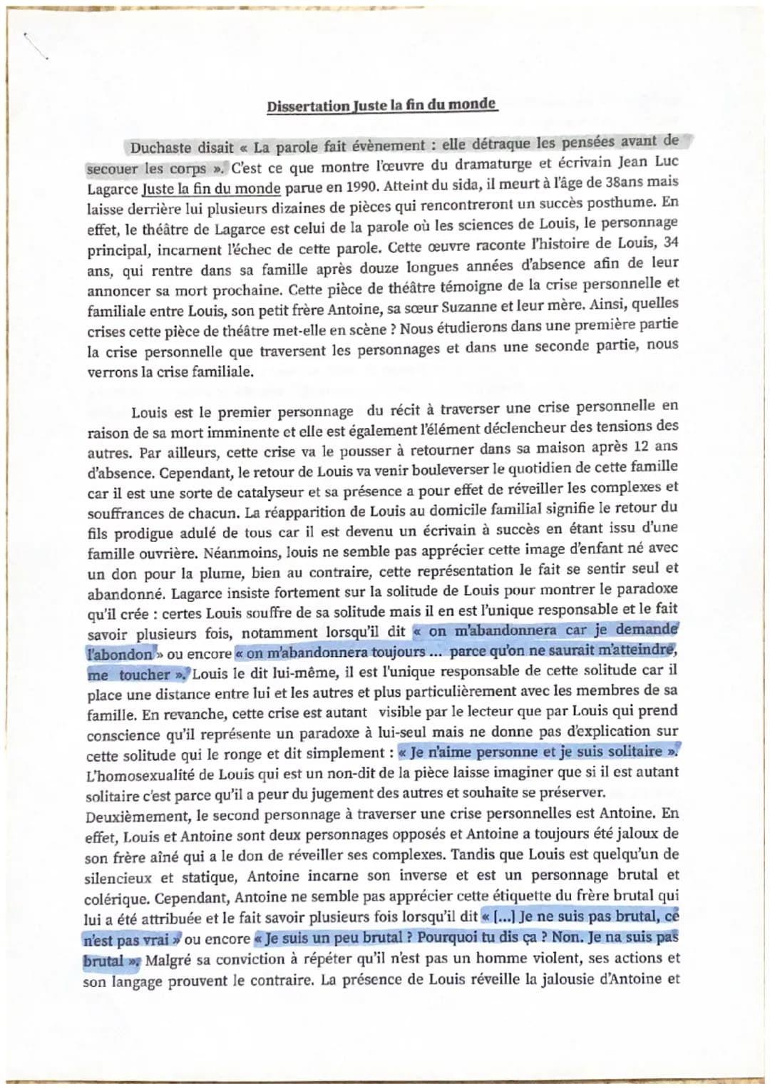 Dissertation Juste la fin du monde
Duchaste disait « La parole fait évènement : elle détraque les pensées avant de
secouer les corps ». C'es