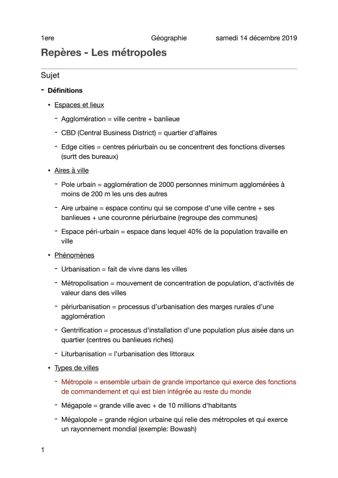 1ere
Repères - Les métropoles
Sujet
1
Définitions
●
●
●
Géographie
Espaces et lieux
Agglomération = ville centre + banlieue
- CBD (Central B