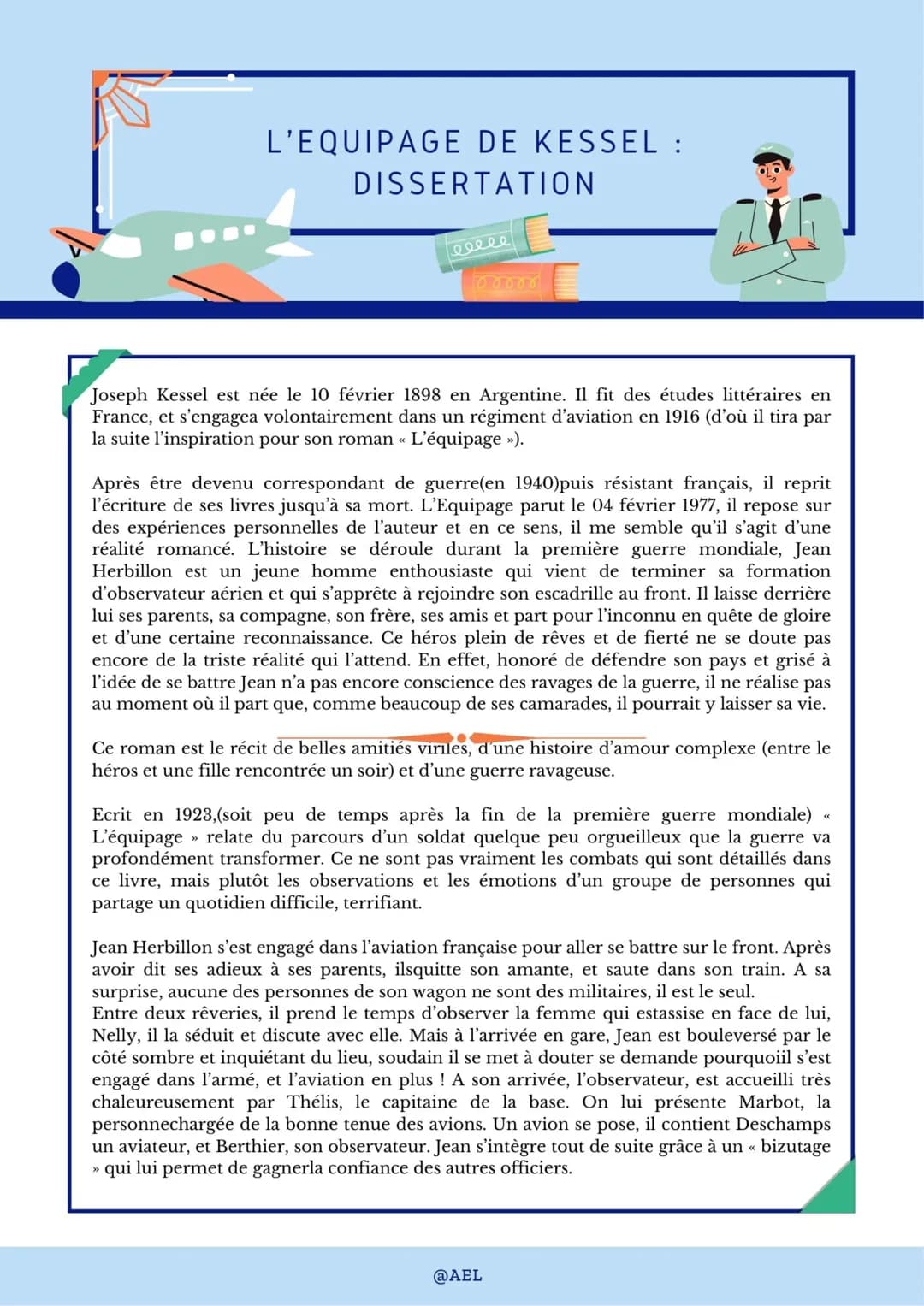 L'EQUIPAGE DE KESSEL :
DISSERTATION
elele
Joseph Kessel est née le 10 février 1898 en Argentine. Il fit des études littéraires en
France, et