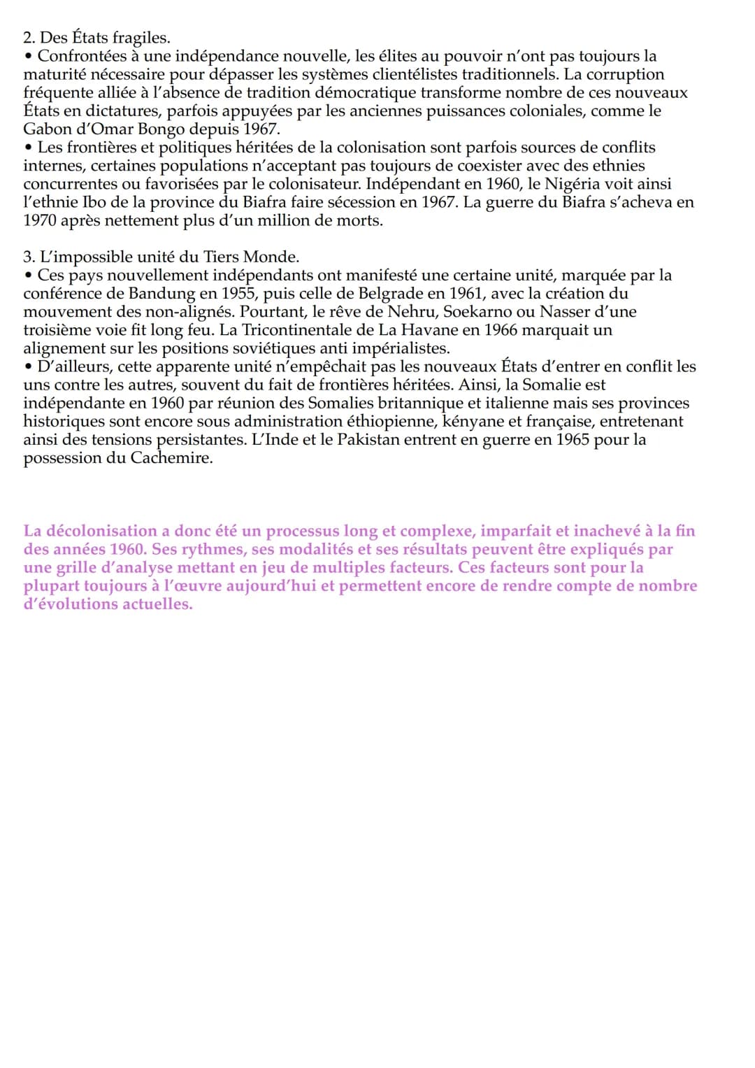 La décolonisation
En 1945, la fin de la Deuxième Guerre mondiale voit la création d'une Organisation des Nations-
Unies porteuse de tous les