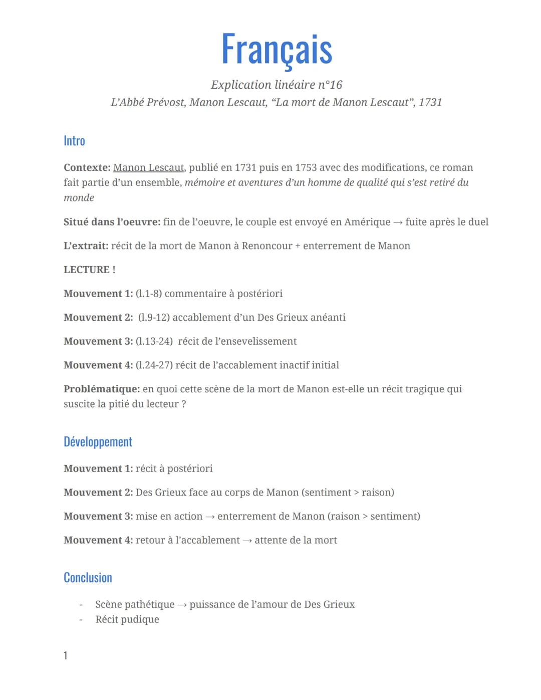 Français
Explication linéaire n°16
L'Abbé Prévost, Manon Lescaut, "La mort de Manon Lescaut", 1731
Intro
Contexte: Manon Lescaut, publié en 