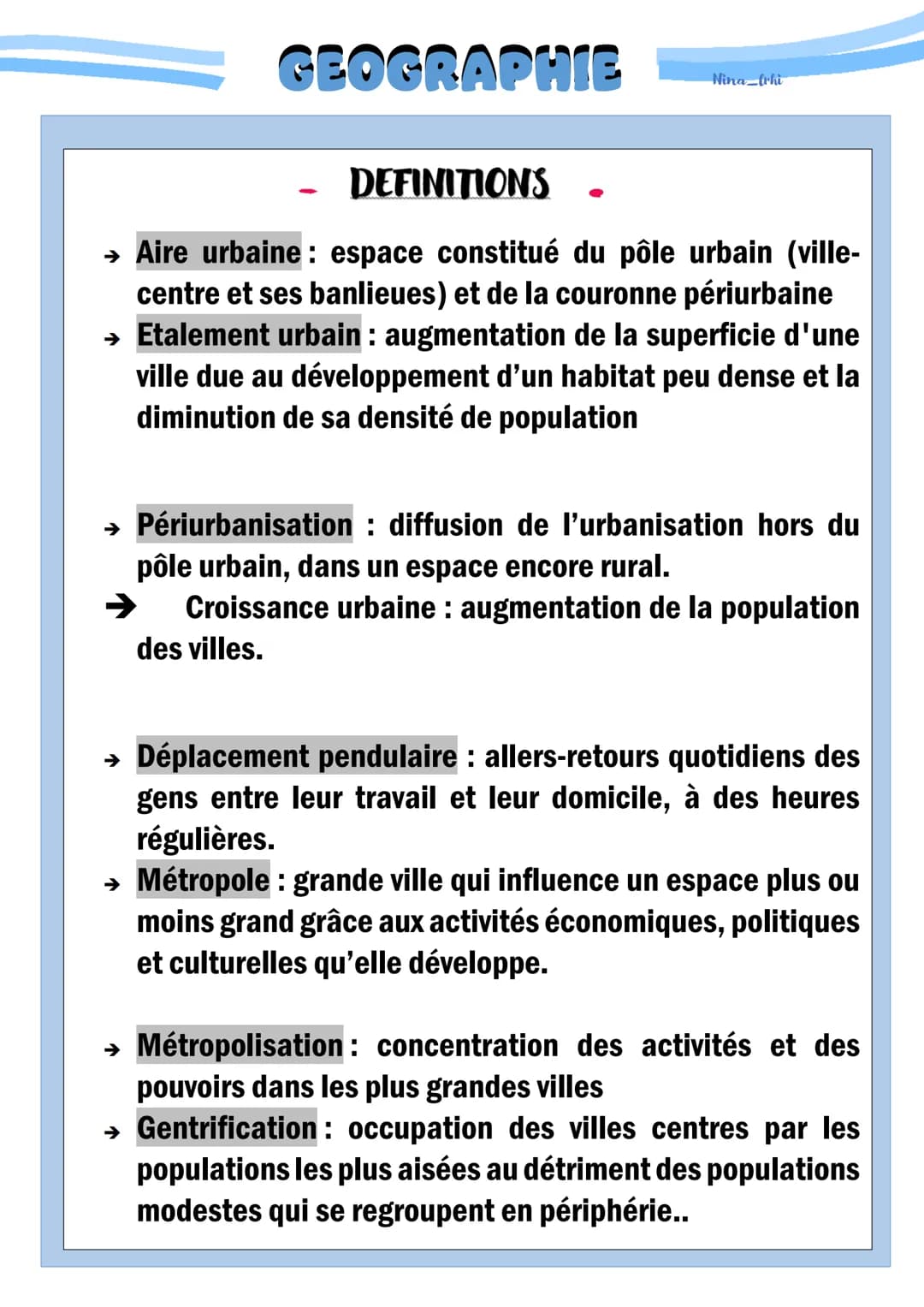 GEOGRAPHIE
Nina trhi
DEFINITIONS
→ Aire urbaine: espace constitué du pôle urbain (ville-
centre et ses banlieues) et de la couronne périurba