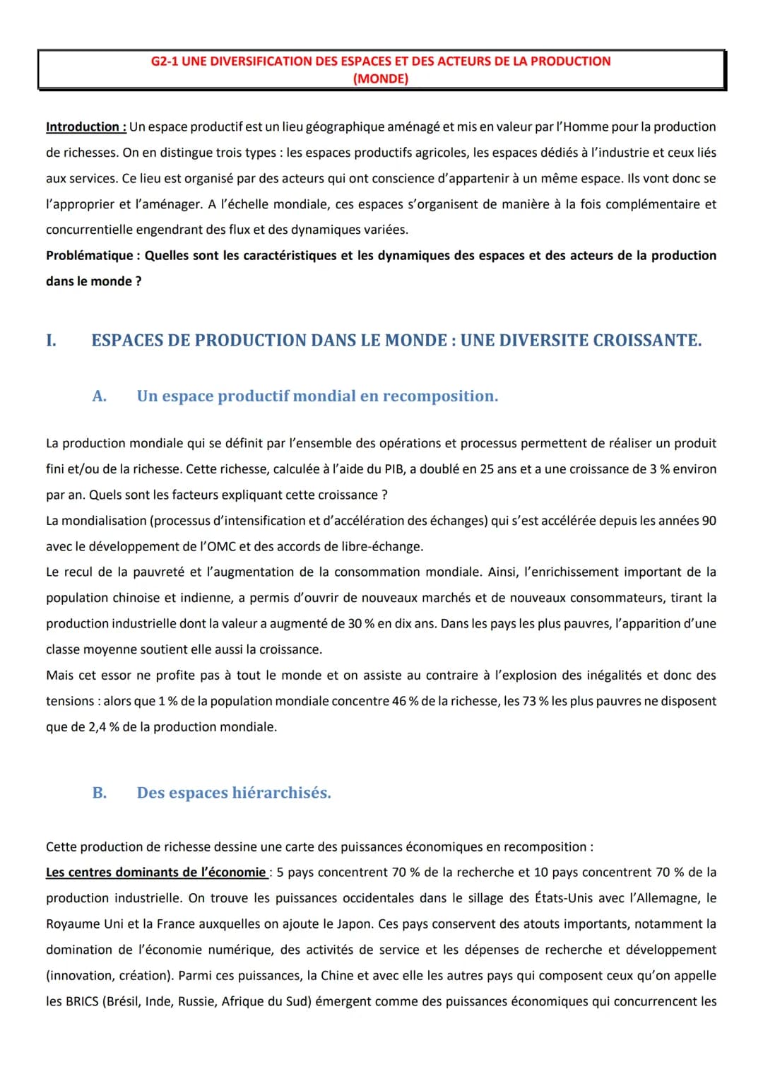 Introduction : Un espace productif est un lieu géographique aménagé et mis en valeur par l'Homme pour la production
de richesses. On en dist