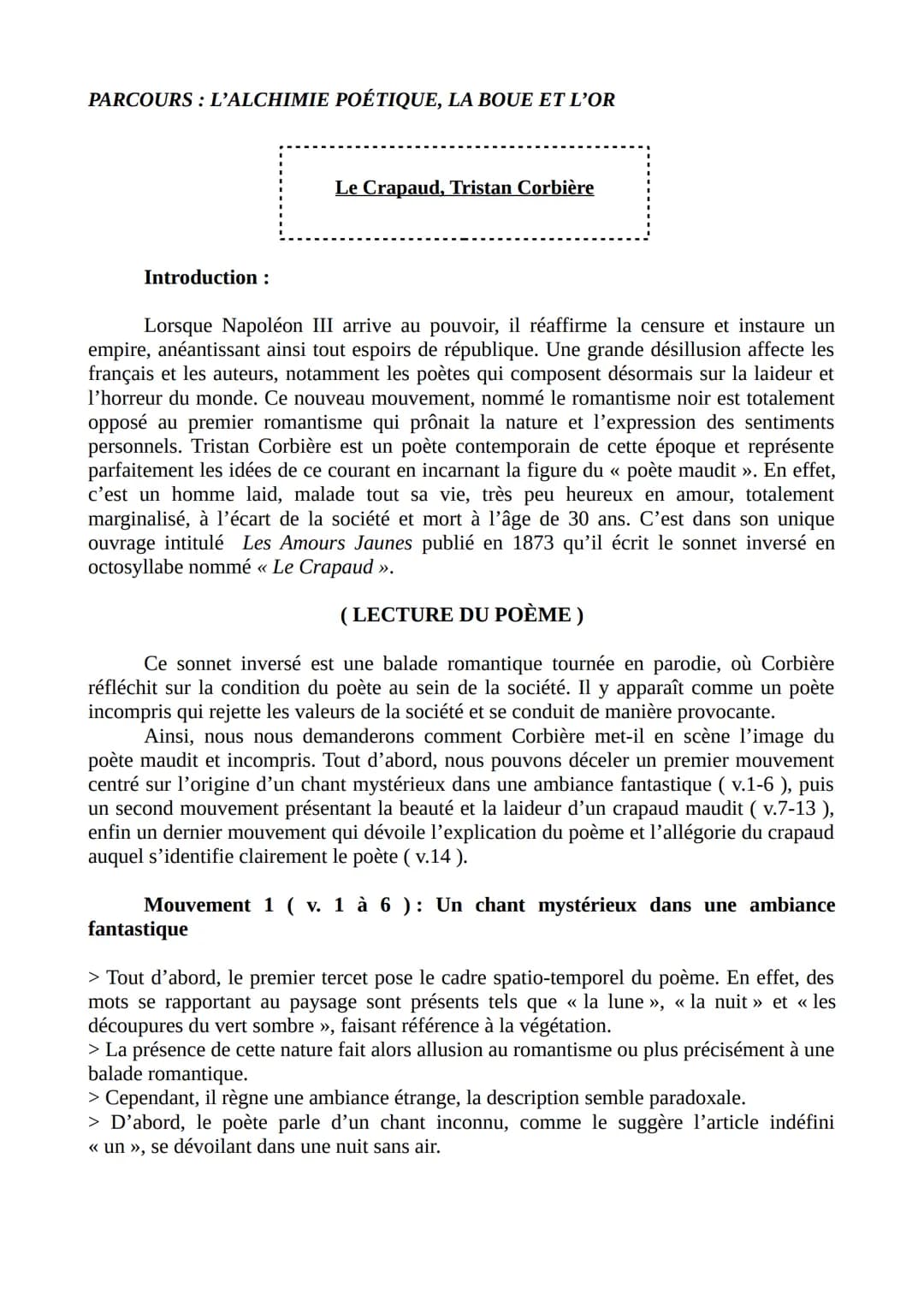 PARCOURS : L'ALCHIMIE POÉTIQUE, LA BOUE ET L'OR
Introduction :
Le Crapaud, Tristan Corbière
Lorsque Napoléon III arrive au pouvoir, il réaff