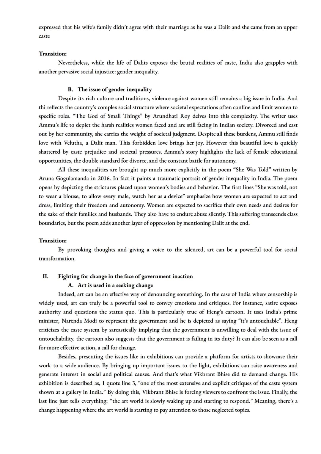 LLCE Oral
Art & debate: Art & Protest
How can art be used to challenge the social injustices in India?
Outline:
I.
II.
The description of a 