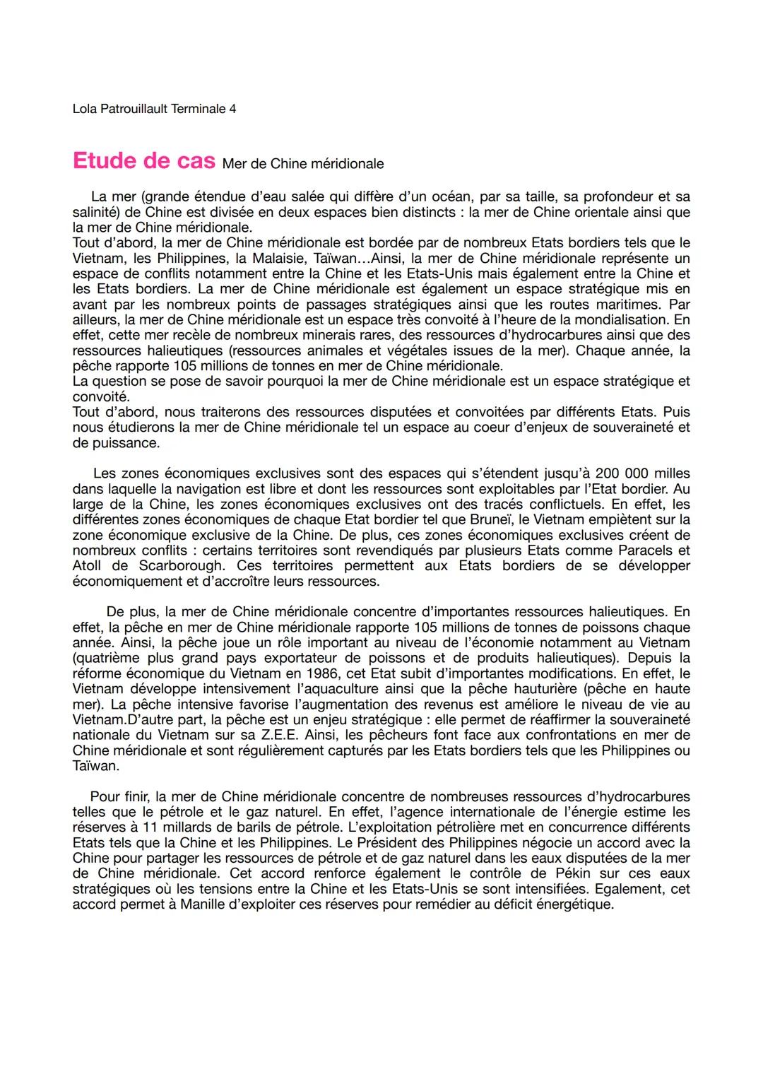 Lola Patrouillault Terminale 4

# Etude de cas Mer de Chine méridionale

La mer (grande étendue d'eau salée qui diffère d'un océan, par sa t