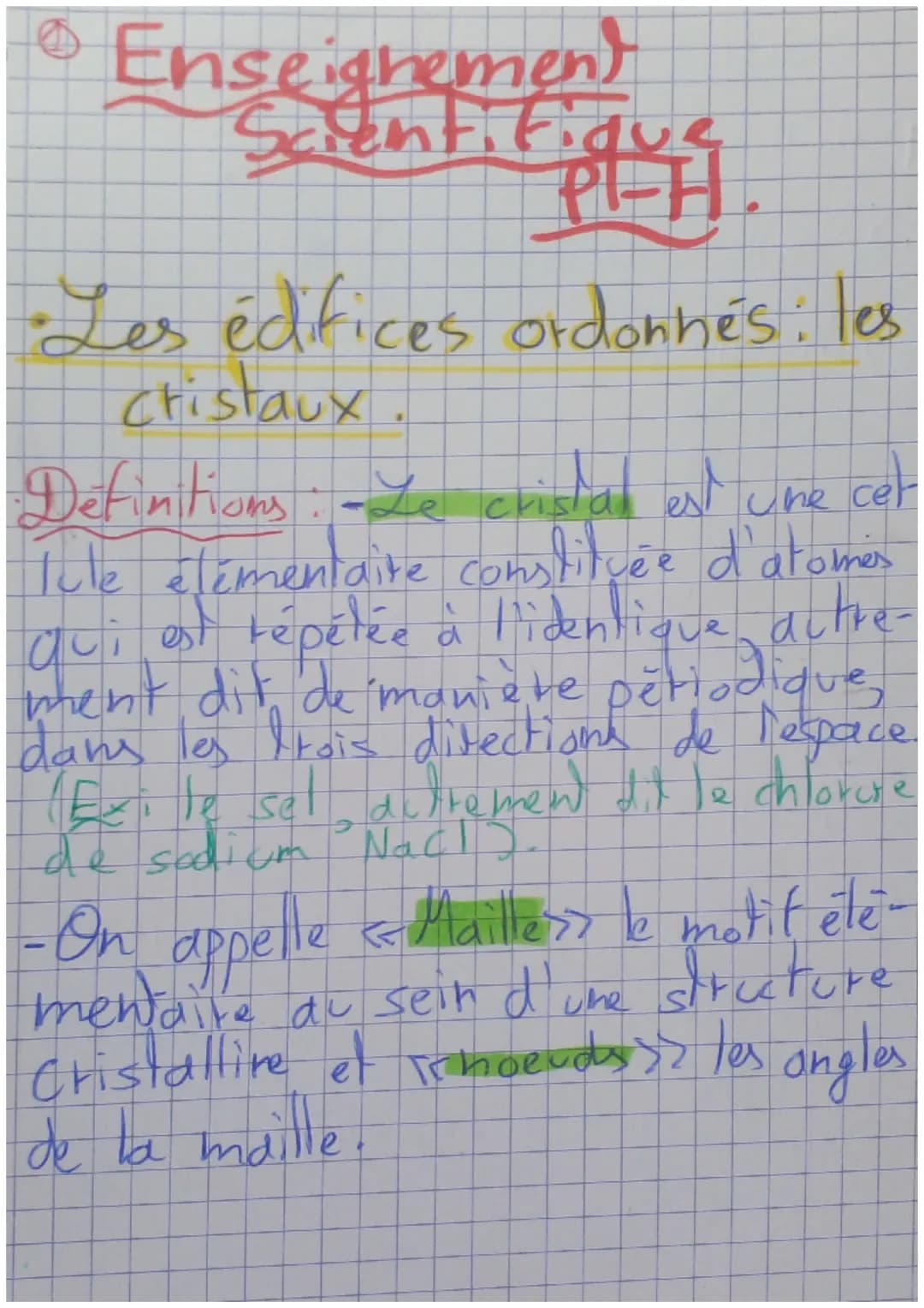 • Enseignement
Scientifique
Les édifices ordonnées: les
cristaux
Definitions: Le cristal est une cer
Tule elementaire constituée d'atomes
qu