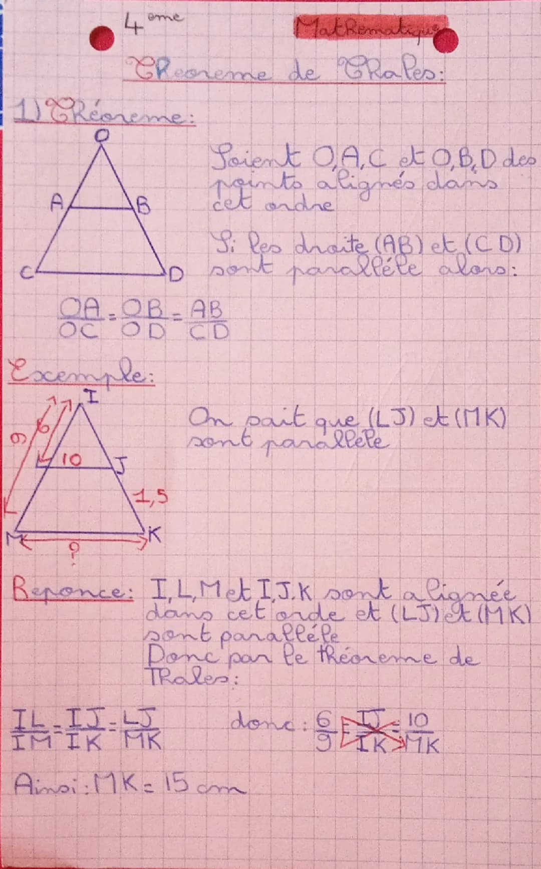 4 ome
1) GRéoreme:
Mat Rematique
Cheoreme de Chales:
Soient O,A,C et O,B,D des
points alignés dans
cet ordre
Si les droite (AB) et (CD)
para