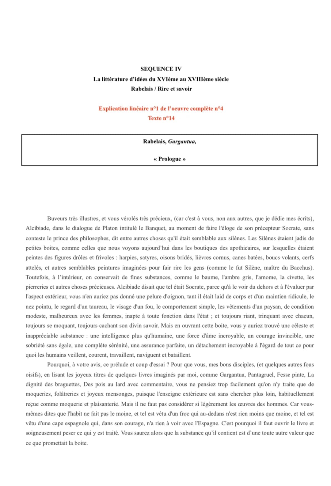 SEQUENCE IV
La littérature d'idées du XVIème au XVIIIème siècle
Rabelais / Rire et savoir
Explication linéaire n°1 de l'oeuvre complète n°4
