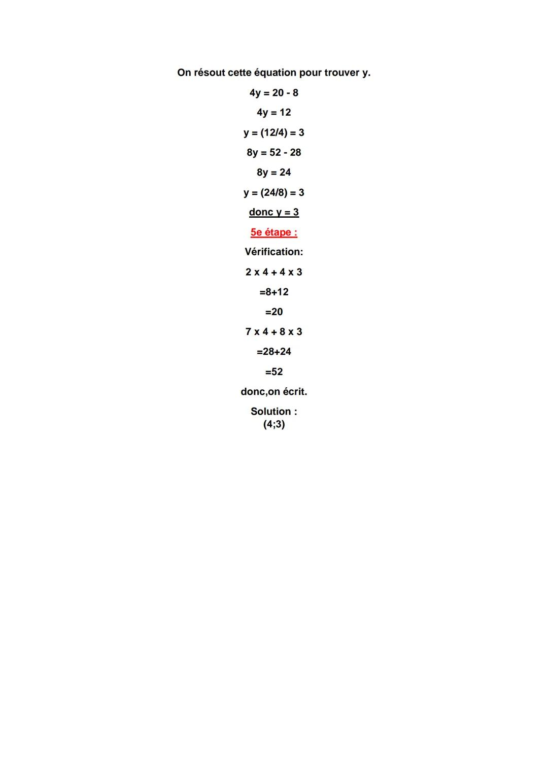 Equations à 2 inconnues : méthode par combinaison.

Exemple:
On donne le système suivant :
{2x+4y = 20
{7x+8y = 52

1re étape
On transforme 