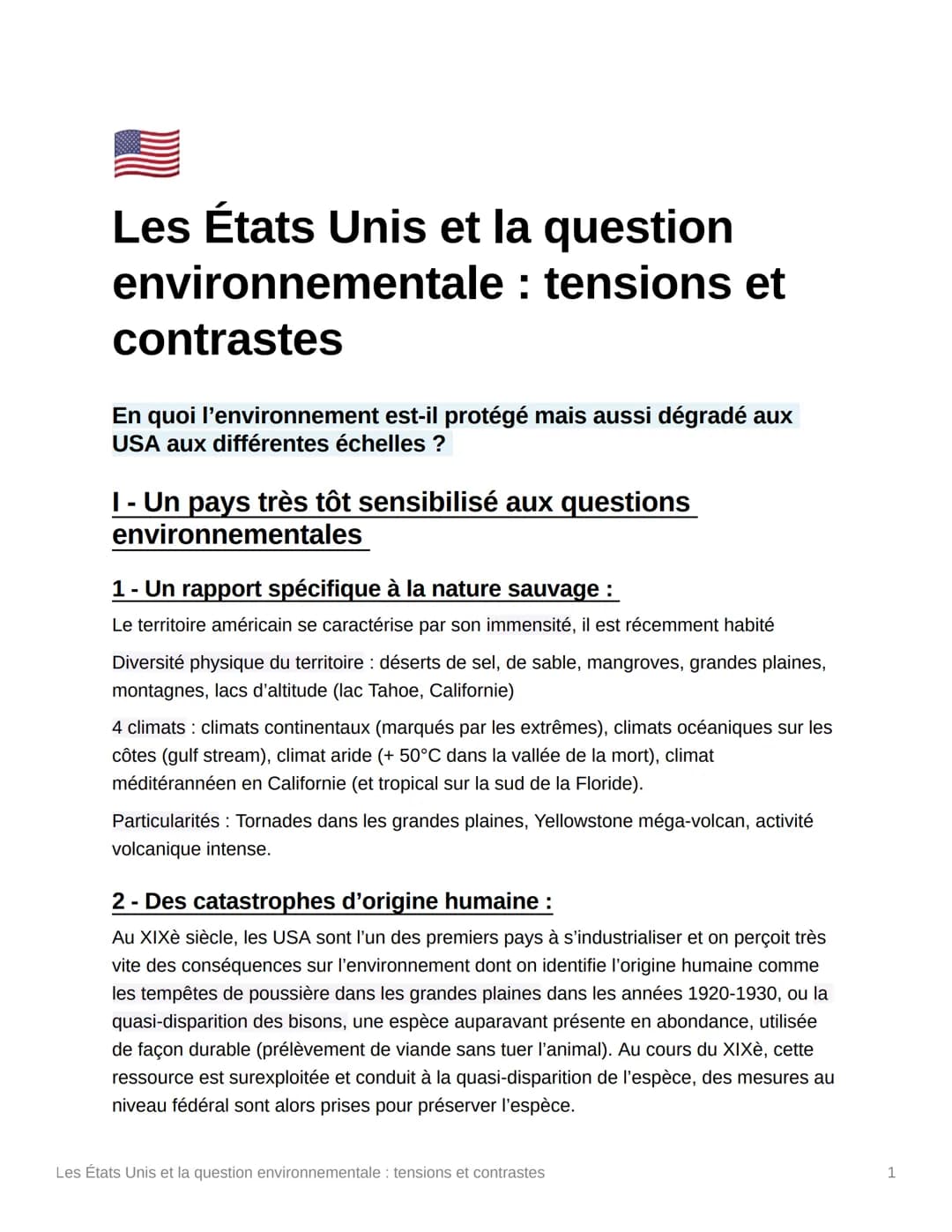 Les États Unis et la question
environnementale
tensions et
contrastes
:
En quoi l'environnement est-il protégé mais aussi dégradé aux
USA au