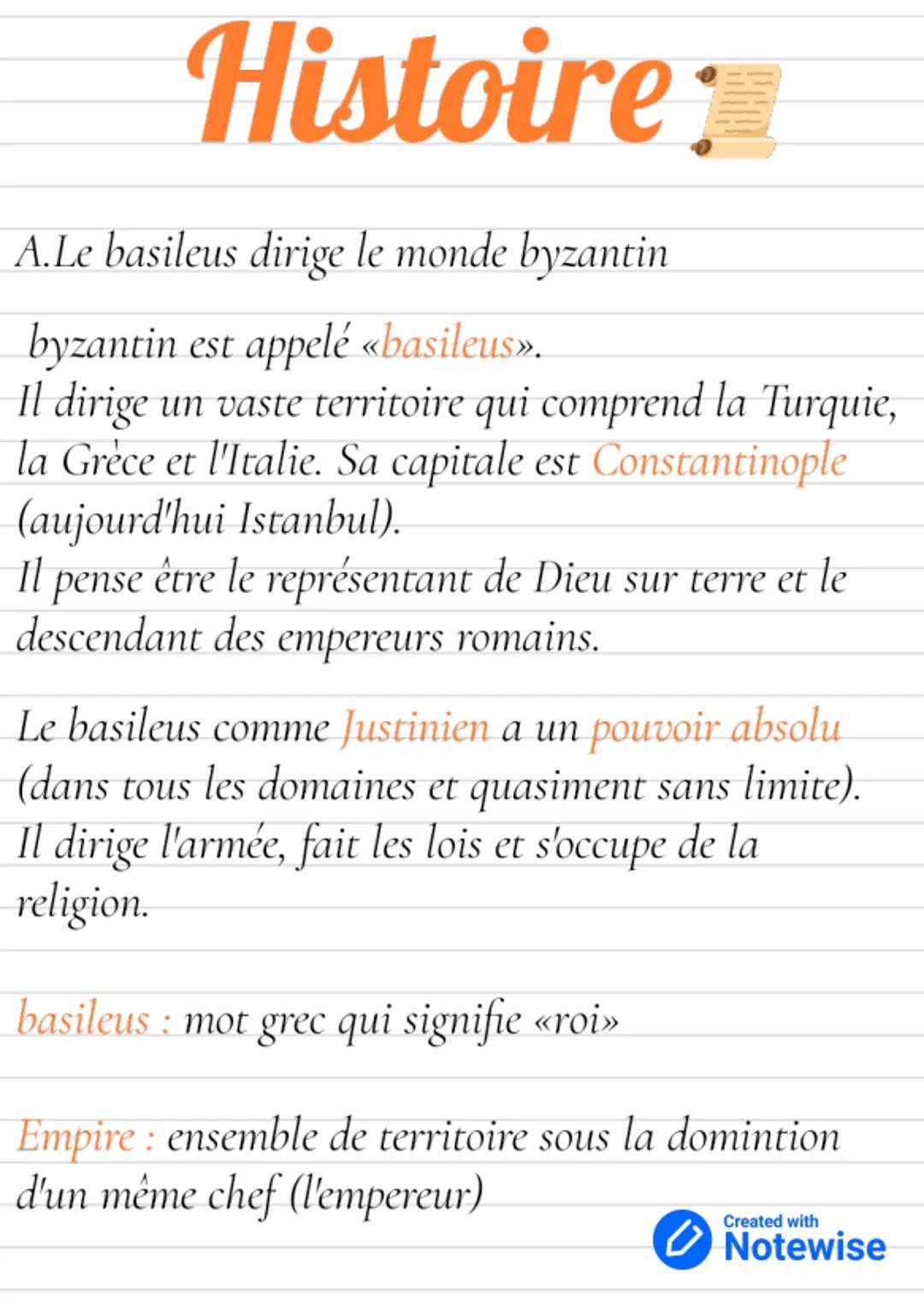Histoire
A.Le basileus dirige le monde byzantin
byzantin est appelé «basileus».
Il dirige un vaste territoire qui comprend la Turquie,
la Gr