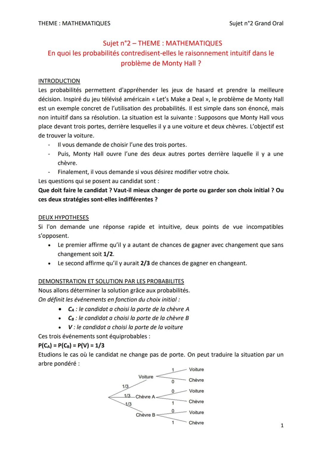 THEME: MATHEMATIQUES
Sujet n°2 - THEME: MATHEMATIQUES
En quoi les probabilités contredisent-elles le raisonnement intuitif dans le
problème 