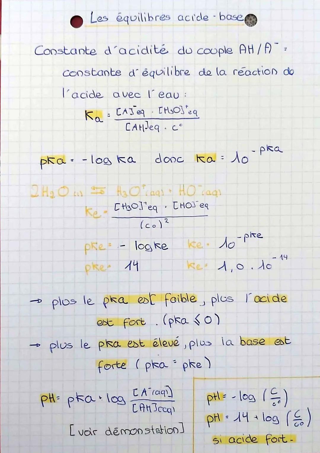 Les équilibres acide-base

Constante d'acidité du couple AH/A=

constante d'équilibre de la réaction de
l'acide avec l'eau:
Ka= [AJeq [HO]'e