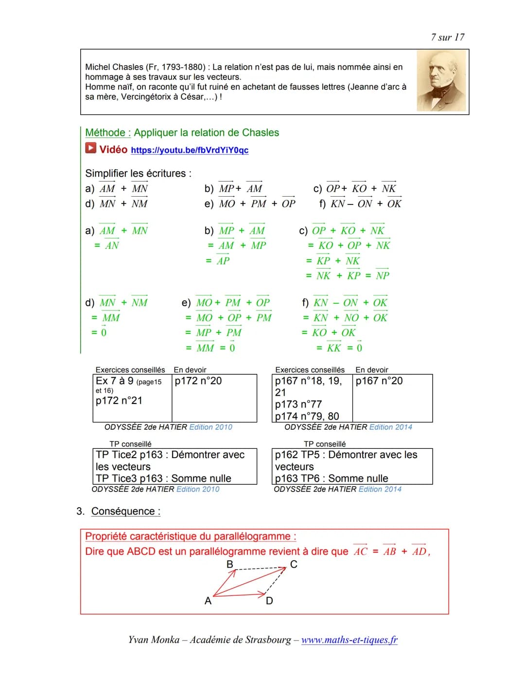 I.
TRANSLATION ET VECTEURS
Activités de groupe : La Translation (Partie1):
http://www.maths-et-tiques.fr/telech/trans_gr1.pdf
Activité conse