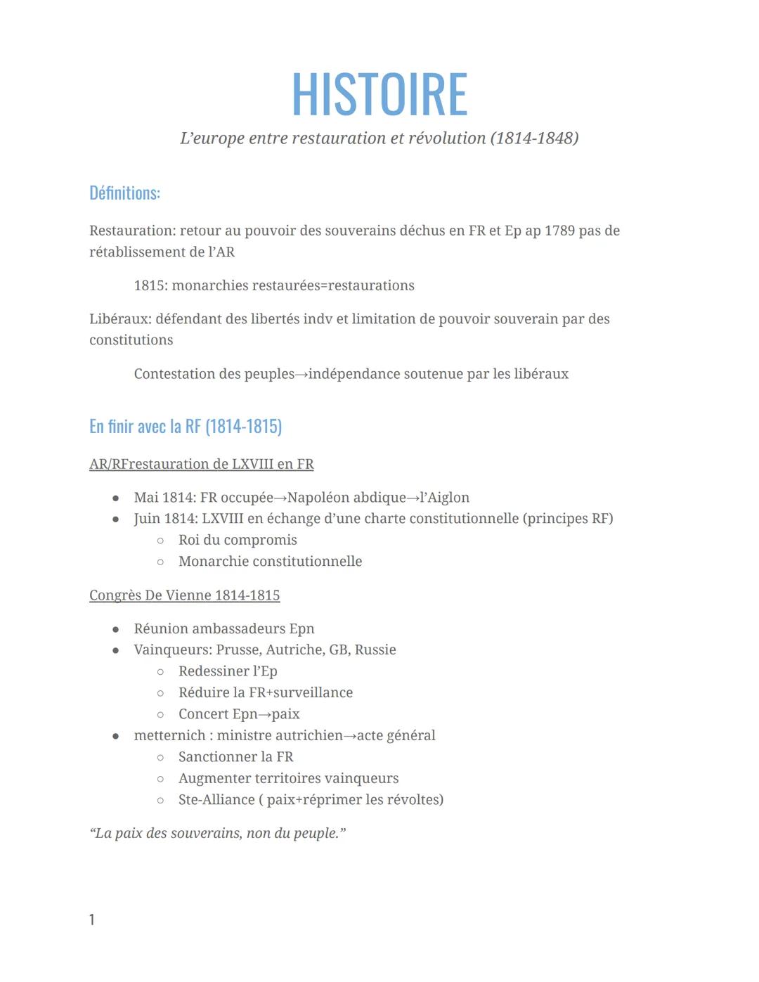 HISTOIRE
L'europe entre restauration et révolution (1814-1848)
Définitions:
Restauration: retour au pouvoir des souverains déchus en FR et E
